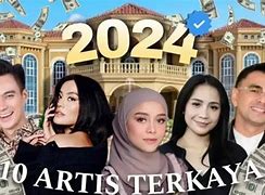 Siapa Artis Terkaya Di Indonesia 2024